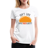 Isn't Life SpecTacolar?!? Funny Taco Food Pun Women’s Premium T-Shirt - white