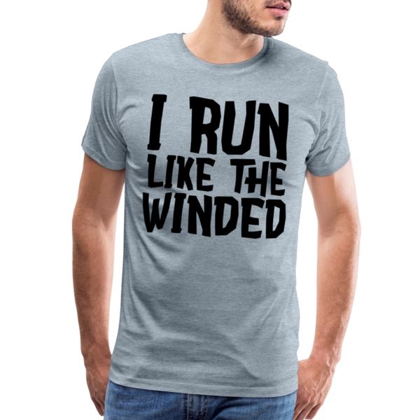 I Run Like the Winded Men's Premium T-Shirt - heather ice blue