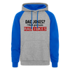 Dad Jokes? I Think You Mean Rad Jokes Colorblock Hoodie - heather grey/royal