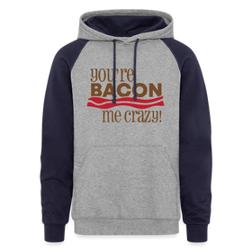 You're Bacon Me Crazy Colorblock Hoodie