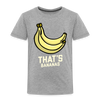 Cute That's Bananas Toddler Premium T-Shirt