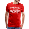 Cleverly Disguised as a Responsible Adult Men's Premium T-Shirt - red