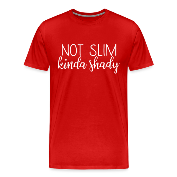 Not Slim Kinda Shady Men's Premium T-Shirt - red