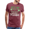 Let's Get Ready To Stumble Men's Premium T-Shirt