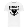 Bearded for Her Pleasure Funny Men's Premium T-Shirt