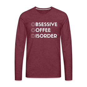 Funny Obsessive Coffee Disorder Men's Premium Long Sleeve T-Shirt