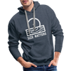 Size Matters Saw Funny Men’s Premium Hoodie - heather denim