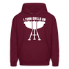 I Turn Grills On Funny BBQ Grilling Men's Hoodie - burgundy