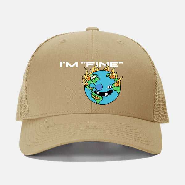 I'm Fine Earth Day Funny Retro Trucker Hat Yupoong 6606