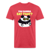 You Gonna Eat That Funny Panda Fitted Cotton/Poly T-Shirt by Next Level