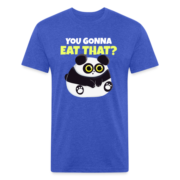 You Gonna Eat That Funny Panda Fitted Cotton/Poly T-Shirt by Next Level - heather royal