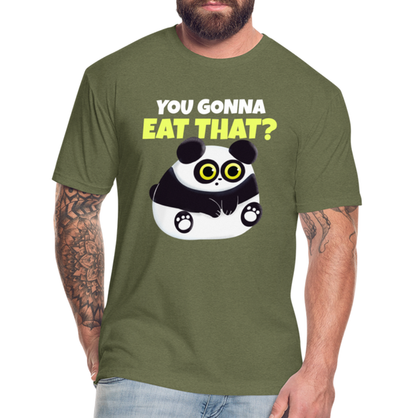 You Gonna Eat That Funny Panda Fitted Cotton/Poly T-Shirt by Next Level - heather military green