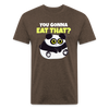 You Gonna Eat That Funny Panda Fitted Cotton/Poly T-Shirt by Next Level