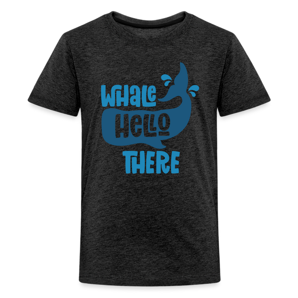 Whale Hello There Whale Pun Kids' Premium T-Shirt - charcoal grey