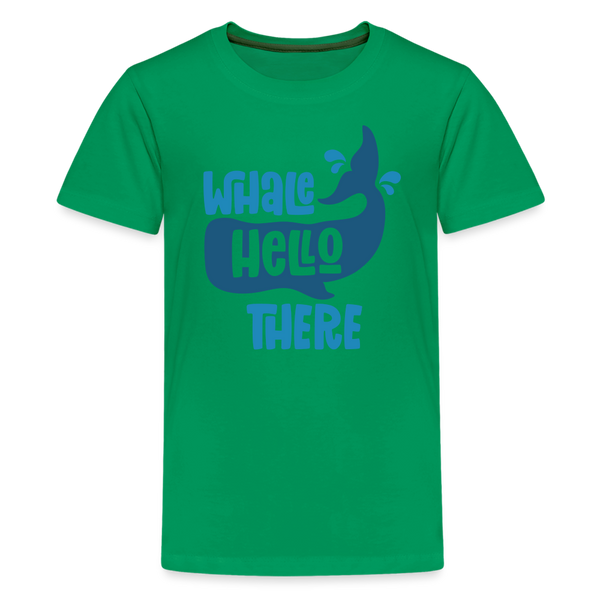 Whale Hello There Whale Pun Kids' Premium T-Shirt - kelly green