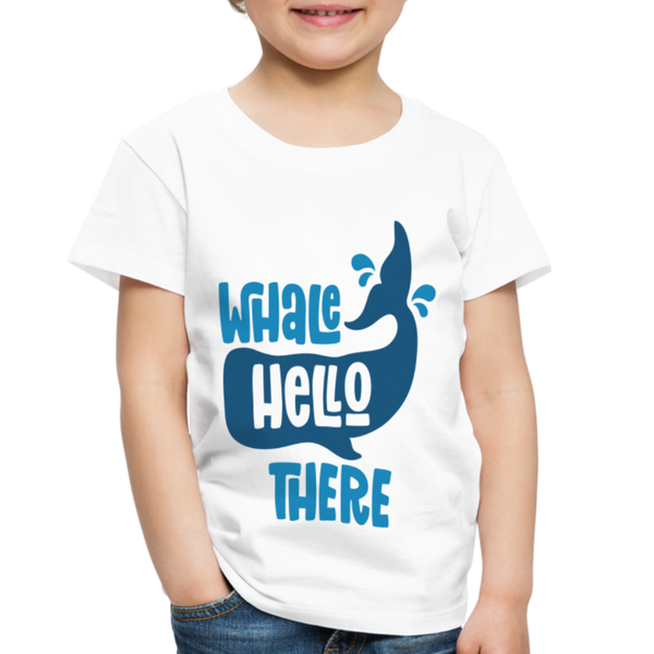 Whale Hello There Whale Pun Toddler Premium T-Shirt - white