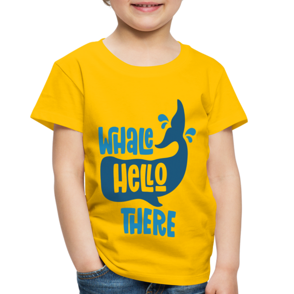 Whale Hello There Whale Pun Toddler Premium T-Shirt - sun yellow