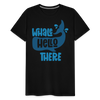 Whale Hello There Whale Pun Men's Premium T-Shirt