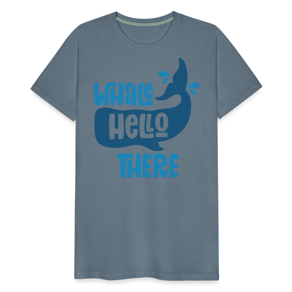 Whale Hello There Whale Pun Men's Premium T-Shirt - steel blue