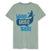 Whale Hello There Whale Pun Men's Premium T-Shirt - steel green