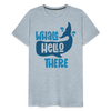 Whale Hello There Whale Pun Men's Premium T-Shirt