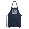 Coffee it's What's for Breakfast! Adjustable Apron - navy