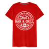 Dad's Bar & Grill Men's Premium T-Shirt - red