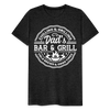 Dad's Bar & Grill Men's Premium T-Shirt