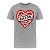 Don't Go Bacon My Heart Men's Premium T-Shirt - heather gray