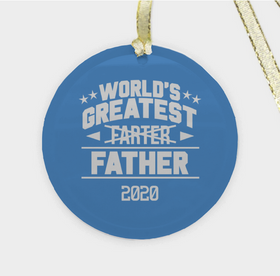 World's Greatest Farter/Father Funny Dad Christmas Ornament