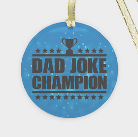 Blue Glass Dad Joke Champion Funny Dad Christmas Ornament