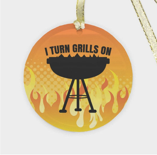 I Turn Grills On Funny Dad Grilling Christmas Ornament