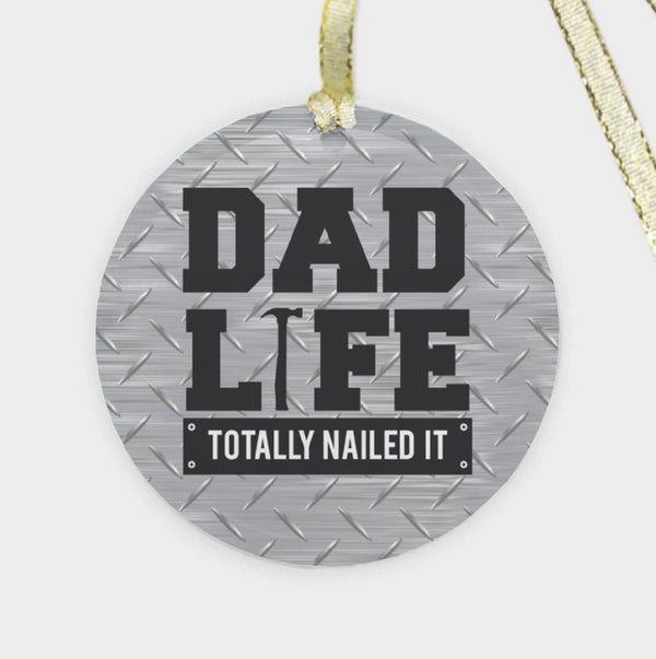 Glass Dad Life Totally Nailed It with Hammer Funny Dad Christmas Ornament