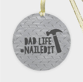 Glass Dad Life Nailed It with Hammer Funny Dad Christmas Ornament