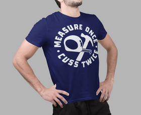 Measure Once Cuss Twice Funny Woodworking Men's Premium T-Shirt