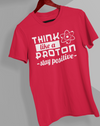 Think Like a Proton Stay Positive Men's Premium T-Shirt