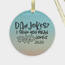 Dad Jokes I Think You Mean Rad Jokes Christmas Ornament