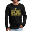 Dad Joke Champion Long Sleeve T-Shirt - charcoal gray