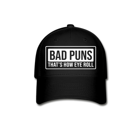 Bad Puns That's How Eye Roll Baseball Cap