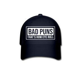 Bad Puns That's How Eye Roll Baseball Cap