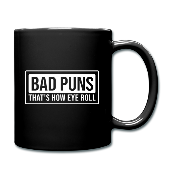 Bad Puns That's How Eye Roll Full Color Mug - black