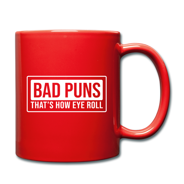 Bad Puns That's How Eye Roll Full Color Mug - red