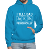 I Tell Dad Jokes Periodically Gildan Heavy Blend Adult Hoodie - turquoise