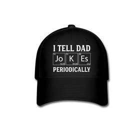 I Tell Dad Jokes Periodically Baseball Cap
