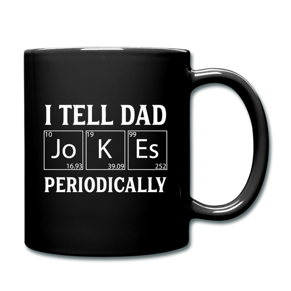 I Tell Dad Jokes Periodically Full Color Mug - black