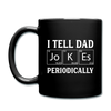 I Tell Dad Jokes Periodically Full Color Mug