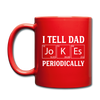 I Tell Dad Jokes Periodically Full Color Mug - red