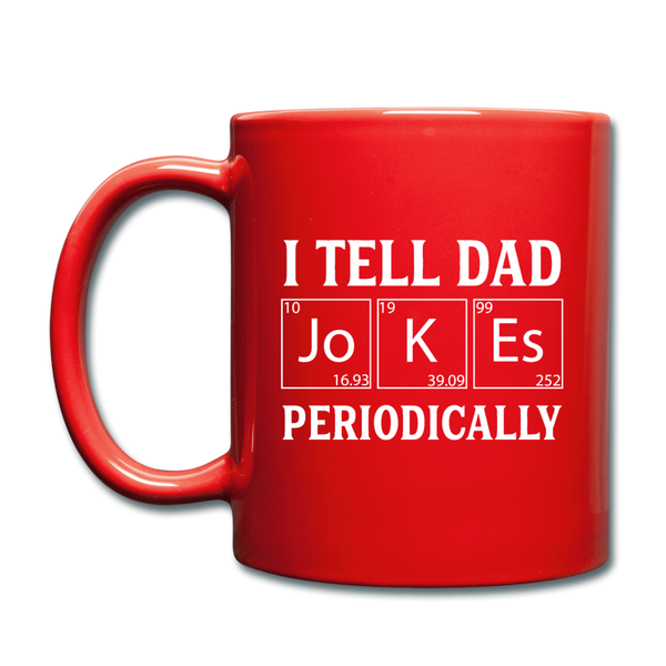I Tell Dad Jokes Periodically Full Color Mug - red
