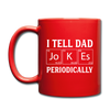 I Tell Dad Jokes Periodically Full Color Mug