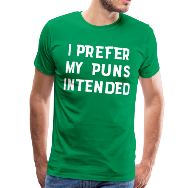 I Prefer My Puns Intended Men's Premium T-Shirt - kelly green